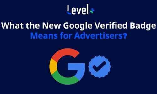 What the New Google Verified Badge Means for Advertisers